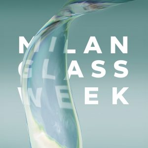 MILAN GLASS WEEK